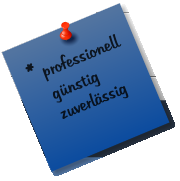 * professionell    günstig     zuverlässig